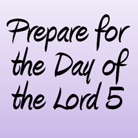 Day of the Lord - 5